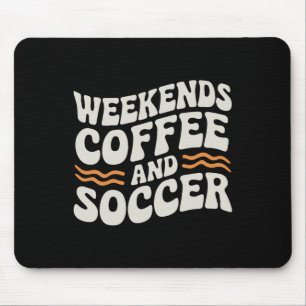 Tapis De Souris Week-ends Café Et Football Mignon Rétro Vie De Mam