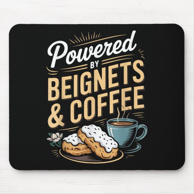 Tapis De Souris Wered By Beignets And Coffee Funny New Orleans Quo (Devant)