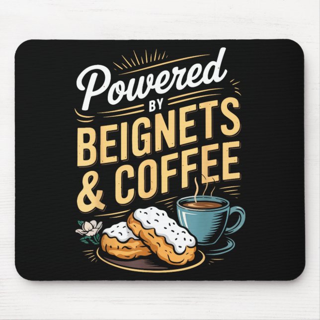 Tapis De Souris Wered By Beignets And Coffee Funny New Orleans Quo (Devant)