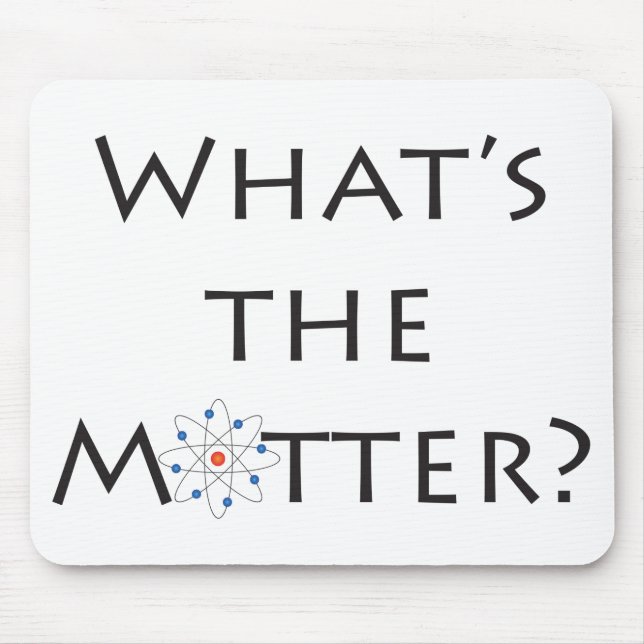 Tapis De Souris What's The Matter? Atom Particle White Mousepad (Devant)