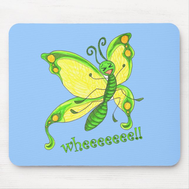 Tapis De Souris Wheeeee ! Je suis un papillon ! ! (Devant)