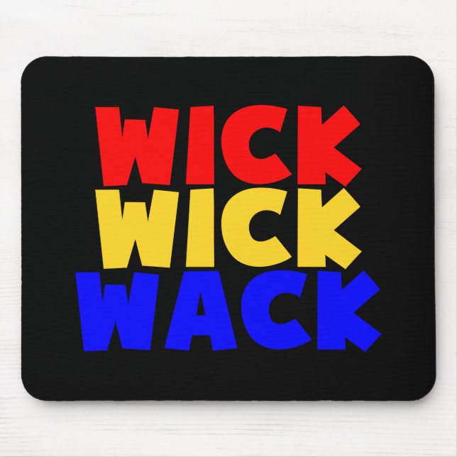 Tapis De Souris Wick Wick Wack (Devant)