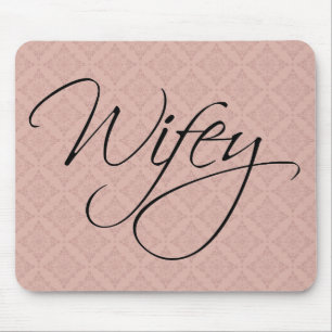 Tapis De Souris Wifey Calligraphie