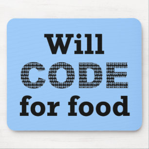 Tapis De Souris Will Code For Food Mousepad
