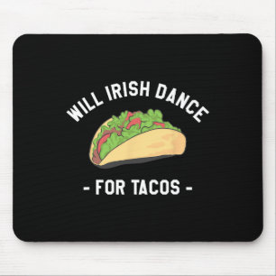 Tapis De Souris Will Irish Dance Pour Tacos St. Patrick's Day Sham