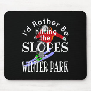 Tapis De Souris Winter Park Colorado Je préfère frapper le Slo