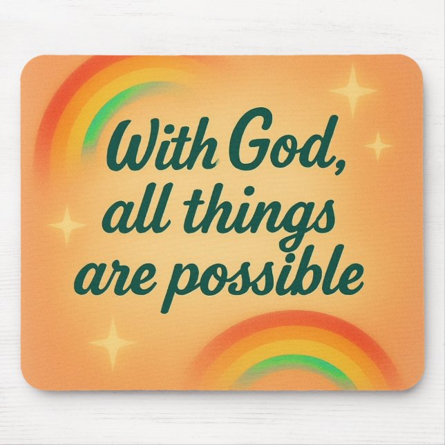 Tapis De Souris with God all things are possible Christian faith (Devant)