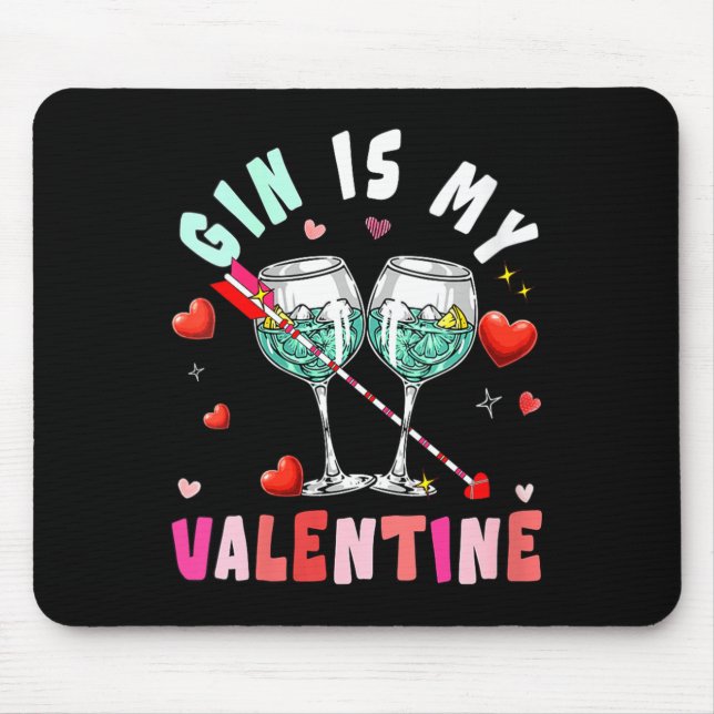 Tapis De Souris Women's Gin Is My Valentine Hearts Matching Drinke (Devant)