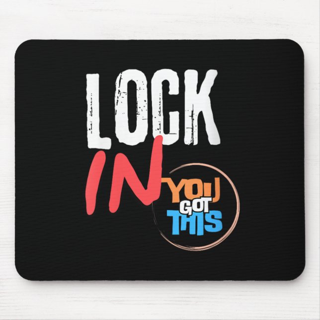 Tapis De Souris Womens Lock In You Got This Teacher Testing Motiva (Devant)