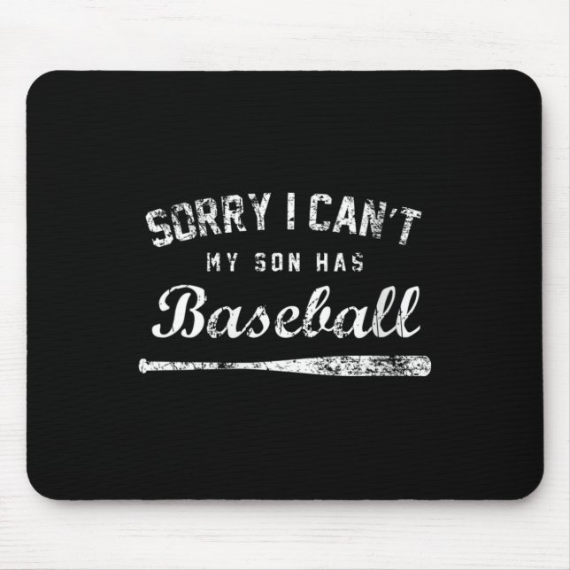 Tapis De Souris Womens Sorry I Can't My Son Has Baseball Baseball  (Devant)