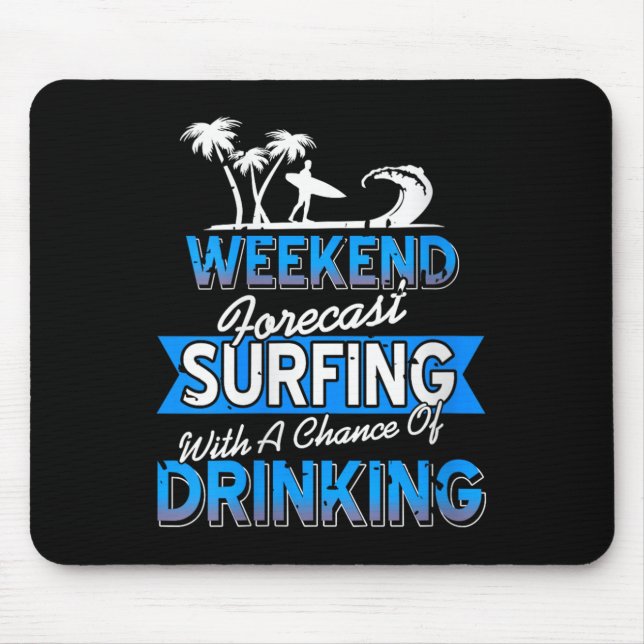 Tapis De Souris Womens Weekend Prévision Chance De Surf Côtier (Devant)