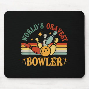 Tapis De Souris Worlds Drôle Okayest Bowler Bowling Team Hommes Fe