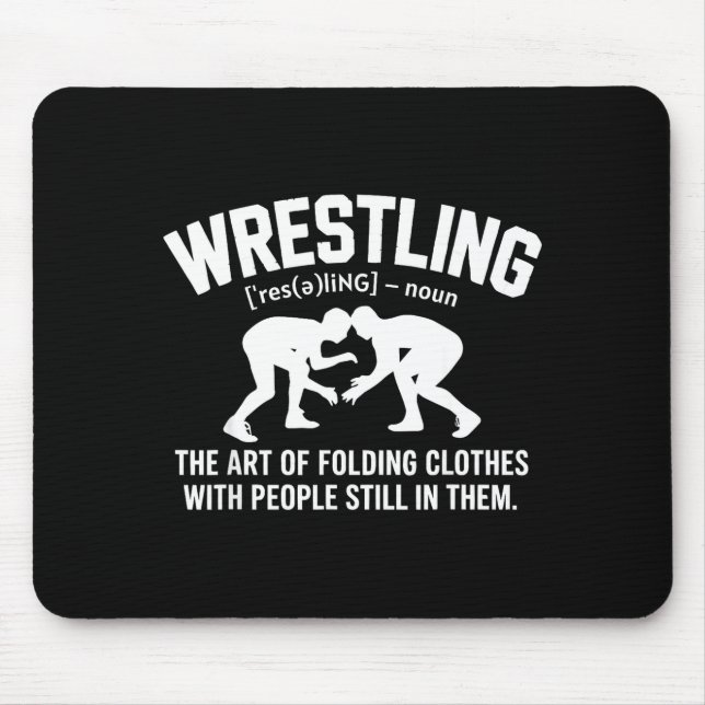 Tapis De Souris Wrestling Funny Definition The Art Of Folding Clot (Devant)