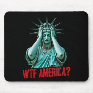 Tapis De Souris Wtf Amérique Statue de la Liberté Anti-trump Polit