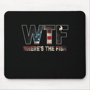 Tapis De Souris Wtf Where39s Les Poissons Hommes39s Dons De Pêche 
