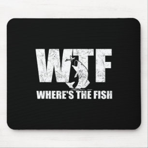 Tapis De Souris Wtf Where&#; s The Fish Men&#; s Funky Fishing Gif
