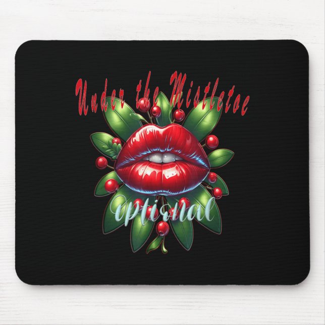 Tapis De Souris Y Christmas Mistletoe Lips - Naughty Holiday Tee W (Devant)