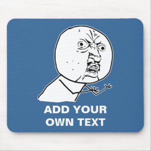 Tapis De Souris y u aucun rofl comique de lol de visage de rage