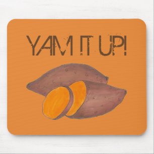 Tapis De Souris Yam It Up Funny Orange Sweet Potato Funny Foodie