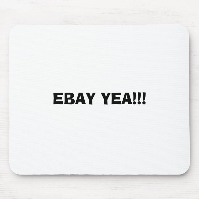 TAPIS DE SOURIS YEA D'EBAY ! ! ! (Devant)