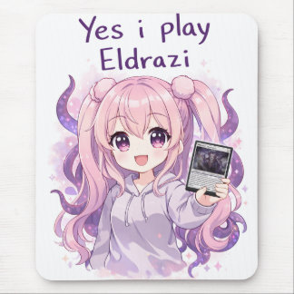 Tapis De Souris Yes I Play Eldrazi – Cute Kawaii MTG Shirt