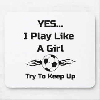 Tapis De Souris Yes...i Play Like A Girl Flaming Soccer Byll T Shi