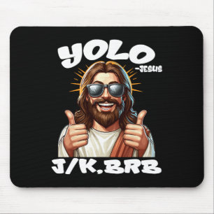 Tapis De Souris Yolo Jk Brb Jésus Chrétiens Fête de Pâques Drôle R