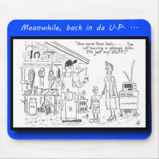 Tapis De Souris Yooper pas une brocante à domicile