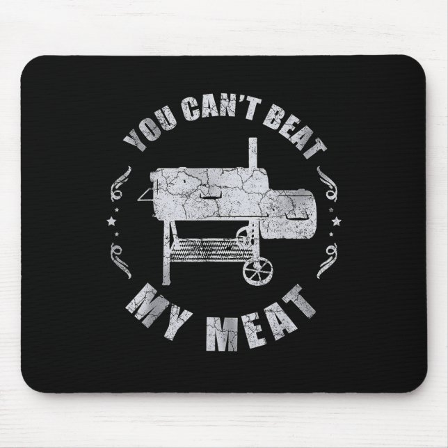 Tapis De Souris You Can't Beat My Meat  (Devant)