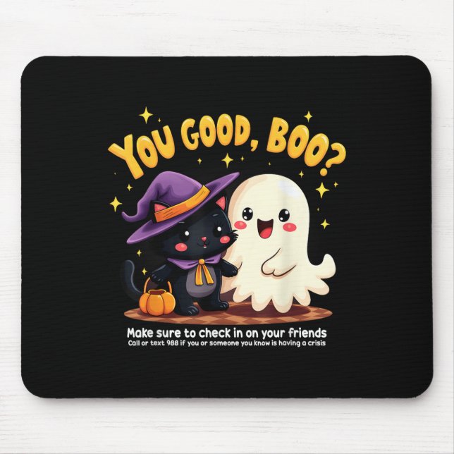 Tapis De Souris You Good, Boo_ Suicide Prevention Halloween Mental (Devant)