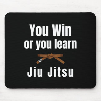 Tapis De Souris You Win Or You Learn Jiujitsu Judo Karate Boxing K
