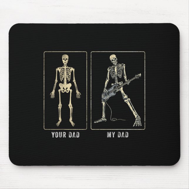 Tapis De Souris Your Dad My Dad Funny Father Day Quote For Guitar  (Devant)