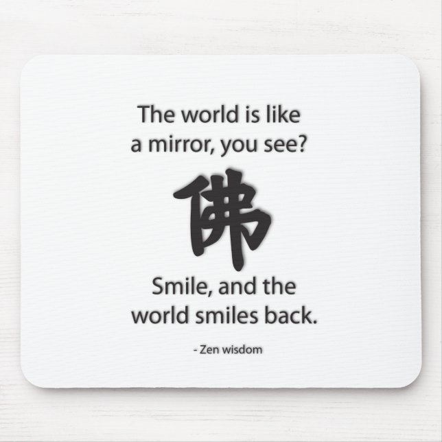 Tapis De Souris Zen Wisdom - We Get What We Give (Devant)