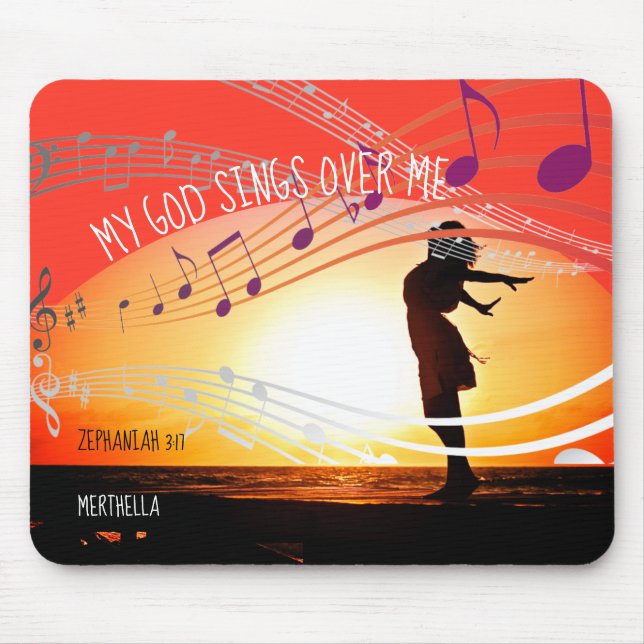 Tapis De Souris Zephaniah 3:17 MY GOD SINGS OVER ME Personalized (Devant)