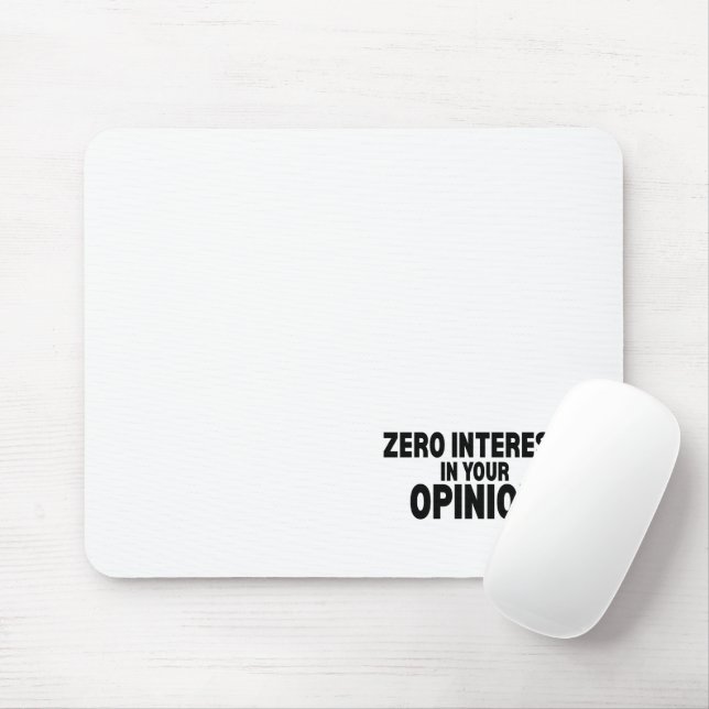 Tapis De Souris Zéro Intérêt Pour Votre Opinion Minimaliste (Avec souris)