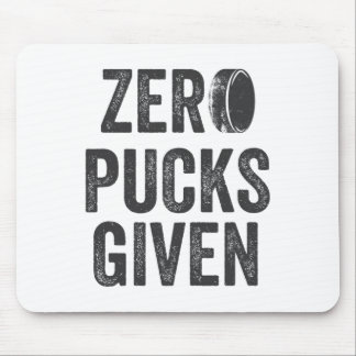 Tapis De Souris Zero Pucks Given Sarcastic Adult Hockey Men's Wome