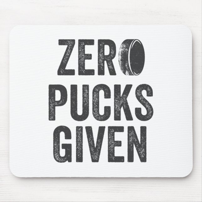 Tapis De Souris Zero Pucks Given Sarcastic Adult Hockey Men's Wome (Devant)