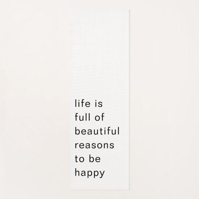 Tapis De Yoga Beautiful Reasons to Be Happy Minimal Quote Art (Devant)