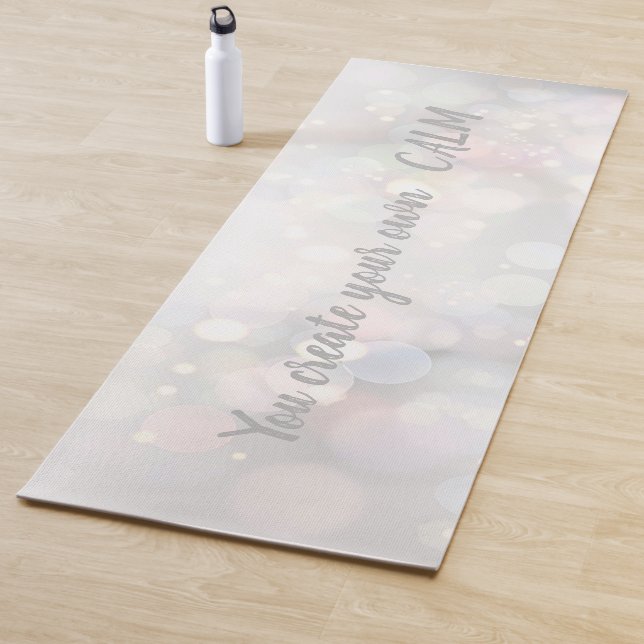 Tapis De Yoga Bokeh cool tendance - Vous Créez Votre Propre Calm (En situation)