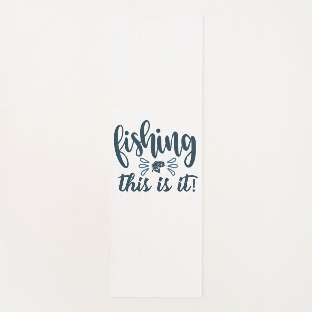Tapis De Yoga Funny Fishing Shirt avec slogan (Devant)