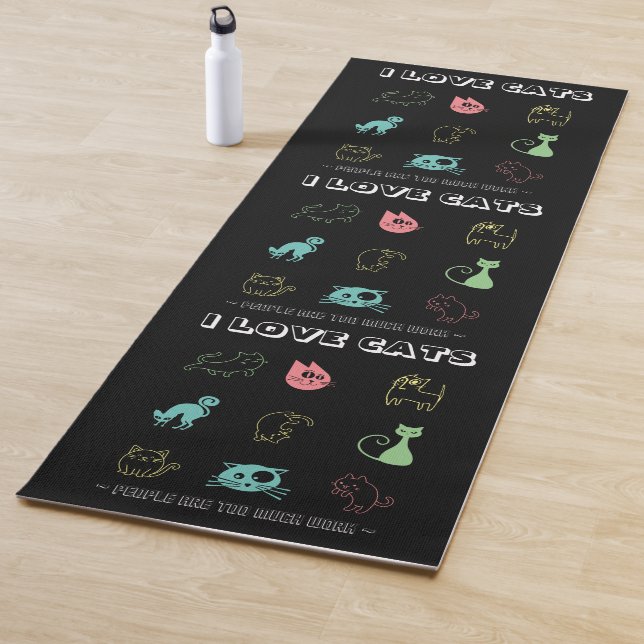 Tapis De Yoga I Love Cats - Les Gens Sont Trop De Travail (V5) (En situation)
