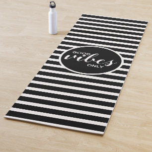 Tapis De Yoga Seulement de bonnes vibrations Rayures Noir Blanc