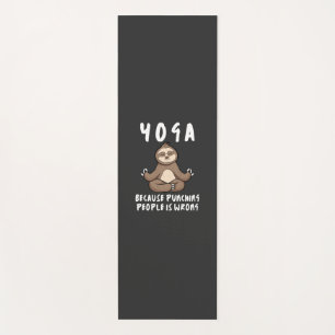 Tapis De Yoga Yoga Parce que Frapper les Gens est Faux Yoga Pare