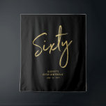 Tapisserie de toile de fond pour fête d'anniversai<br><div class="desc">Cette tapisserie moderne est parfaite pour une fête d'anniversaire 60 ans chic noir et or. Vos invités apprécieront prendre une photo avec ce fond de scène de fête sophistiqué et se souviendront de votre jour spécial. Le design présente un " Soixante " écriture pinceau doré avec texte personnalisé. Vous pouvez...</div>