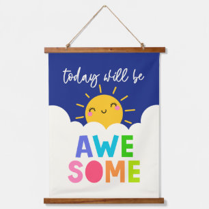 Tapisserie Suspendue Aujourd'Hui Sera Super