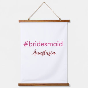 Tapisserie Suspendue Bridesmaid hashtag rose clair ajouter nom mariée t