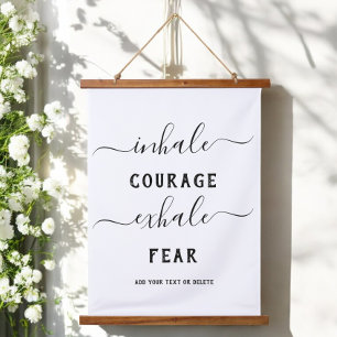 Tapisserie Suspendue Citation du Courage noir blanc d'Inhale Exhale