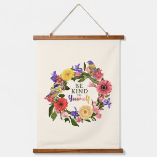 Tapisserie Suspendue Cute Be Kind to You Self Love Floral Citation