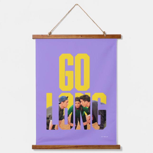 Tapisserie Suspendue FRIENDS™ | Citation Go Long (Recto)