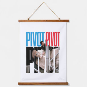 Tapisserie Suspendue FRIENDS™ PIVOT PIVOT PIVOT Citation
